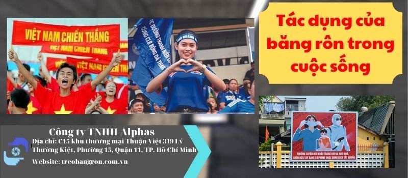 Tác dụng của băng rôn trong cuộc sống.