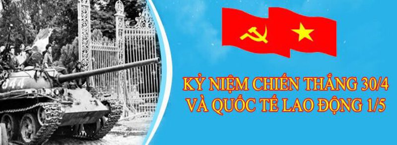 băng rôn ngày giải phóng miền nam và quốc tế lao động